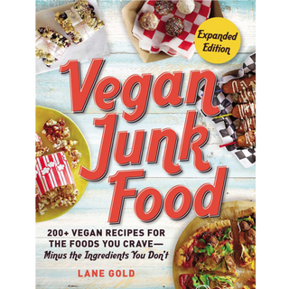 Microcosm Publishing - Vegan Junk Food: 200+ Vegan Recipes for the Foods You Crave