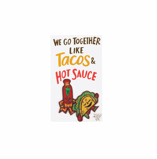 Patch - We Go Together Like Tacos & Hot Sauce