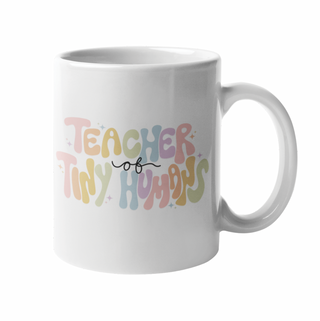 Teacher of Tiny Humans Coffee Mug