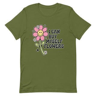 I Can Buy Myself Flowers Unisex T-shirt