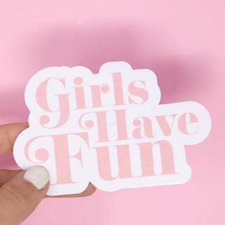 Made Au Gold - Girls Have Fun Sticker