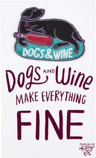 Patch - Dogs And Wine Make Everything Fine